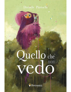 Quello che non vedo - Daniela Pareschi