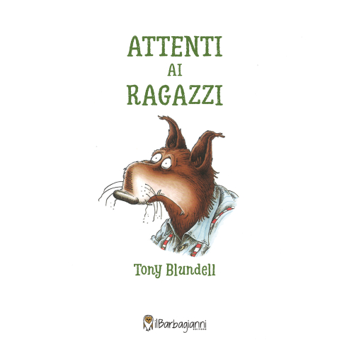 Attenti ai ragazzi - Tony Blundell