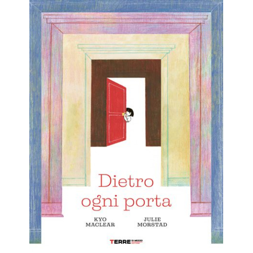 Dietro ogni porta - Kyo Maclear