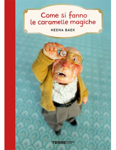 Come si fanno le caramelle magiche - Baek Heena