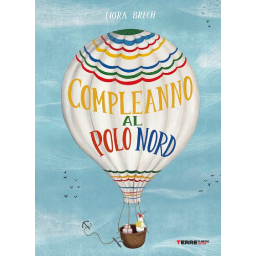 Compleanno al Polo Nord - Nora Brech
