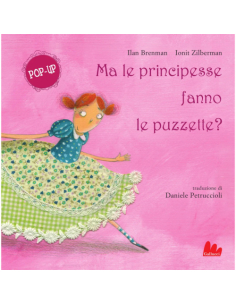 Ma le principesse fanno le puzzette? Pop-up - Ilan Brenman