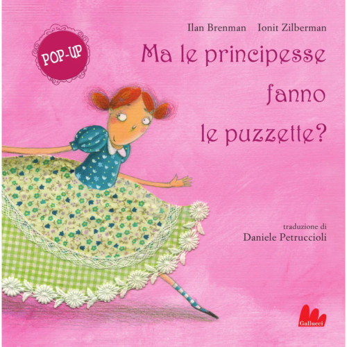 Ma le principesse fanno le puzzette? Pop-up - Ilan Brenman