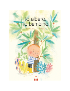 Io albero, io bambino - Sylvaine Jaoui