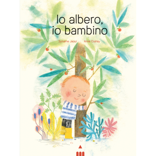 Io albero, io bambino - Sylvaine Jaoui