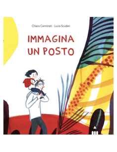 Immagina un posto - Chiara Carminati