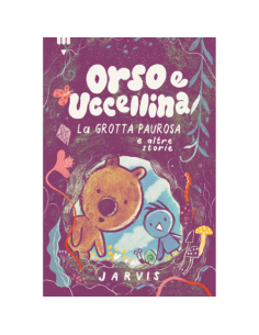 La grotta paurosa e altre storie - Jarvis