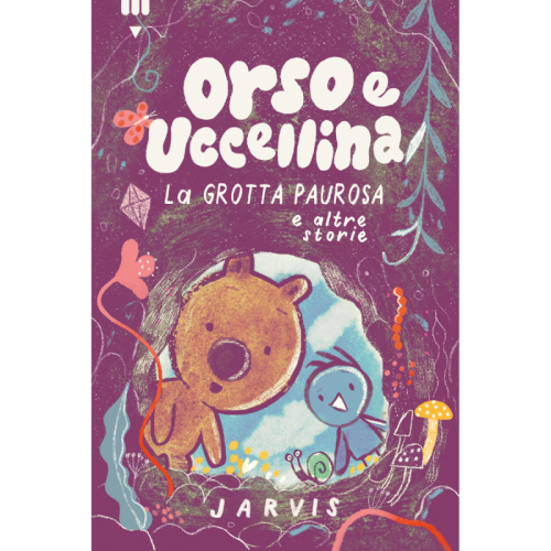 La grotta paurosa e altre storie - Jarvis
